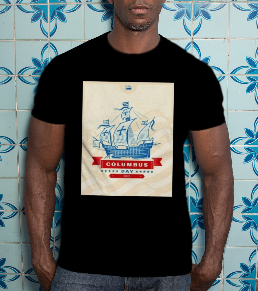 USDA Columbus Day 2026 Ship Celebration Stars And Stripes T-Shirt