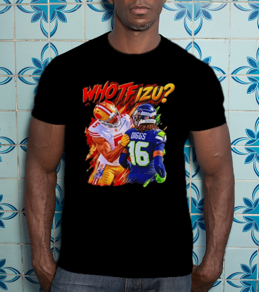 Who TF Izu Diggs 16 Intrepid Football Bootleg NFL Rivalry Red Blue 49ers Seahawks T-Shirt