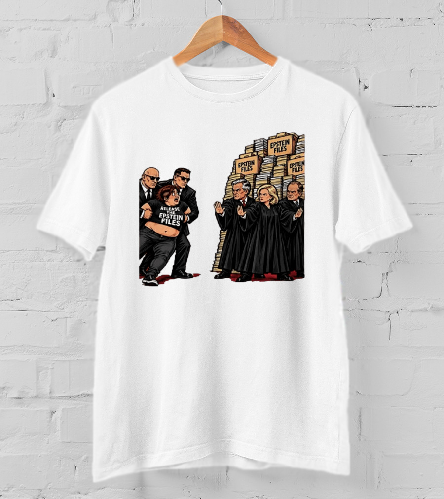Release The Epstein Files Political Cartoon With Epstein Files Stacks And Judges T-Shirt