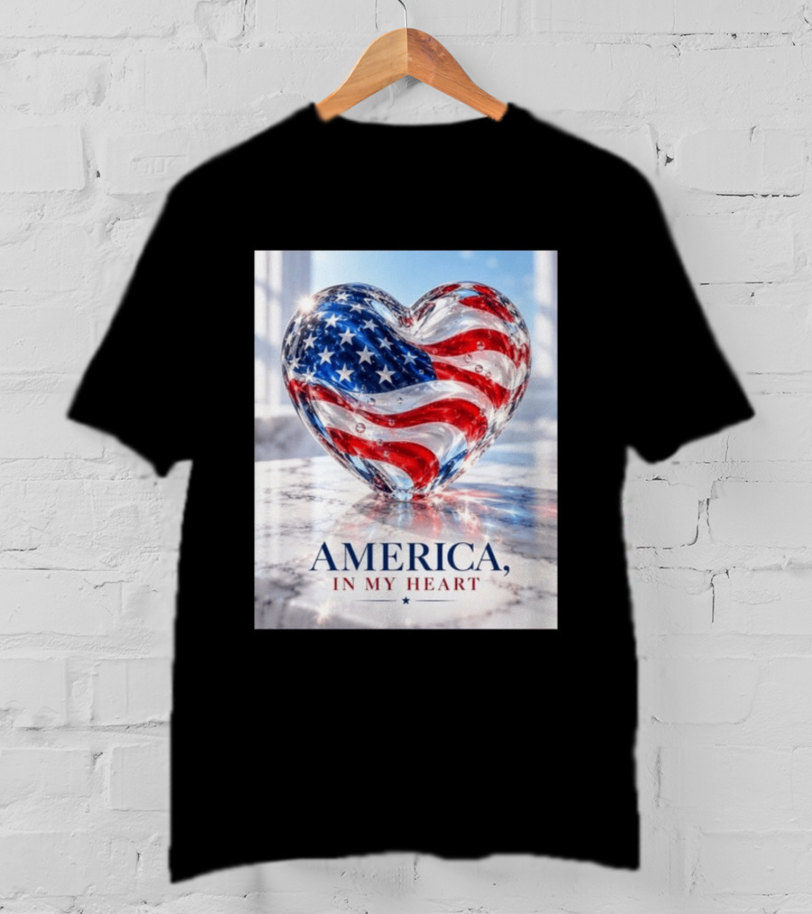 America In My Heart Flag Heart Glass T-Shirt