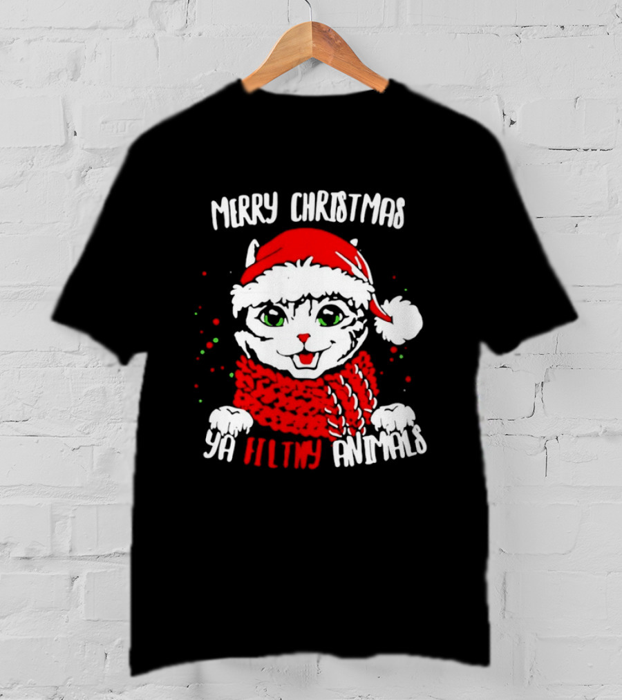 Merry Christmas Ya Filthy Animals Cat Wearing Santa Hat And Scarf T-Shirt