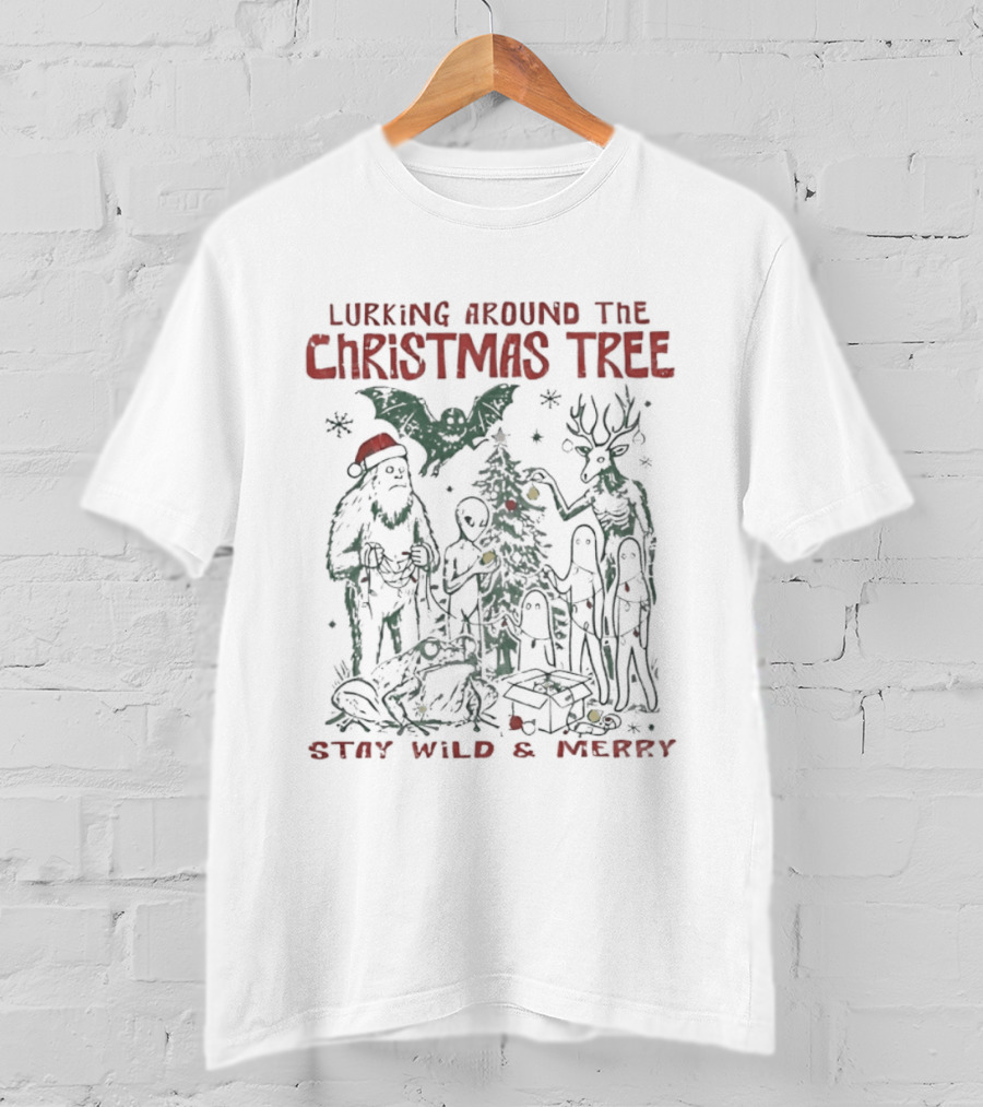 Lurking Around The Christmas Tree Stay Wild And Merry Cryptid Holiday T-Shirt