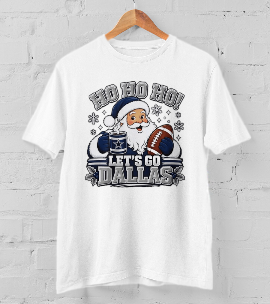 Ho Ho Ho Let's Go Dallas Cowboys Football Santa Christmas T-Shirt