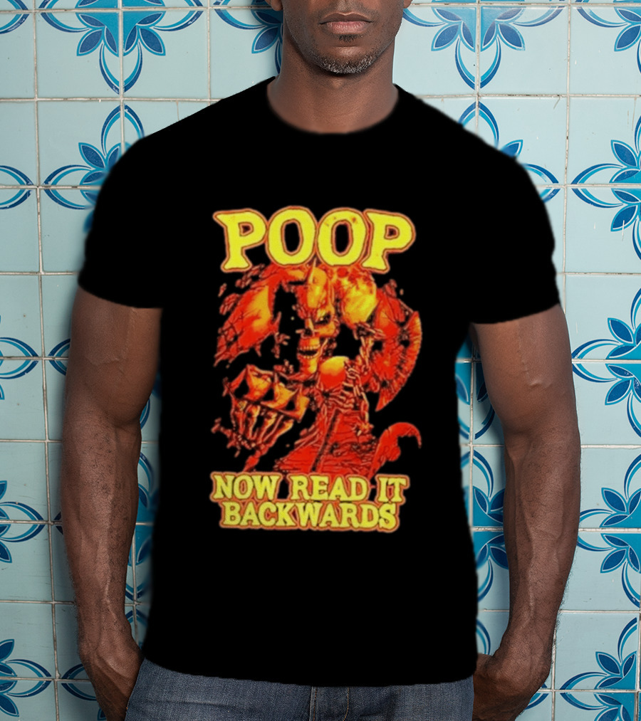 Skeleton Poop Now Read It Backwards Halloween Humor T-Shirt