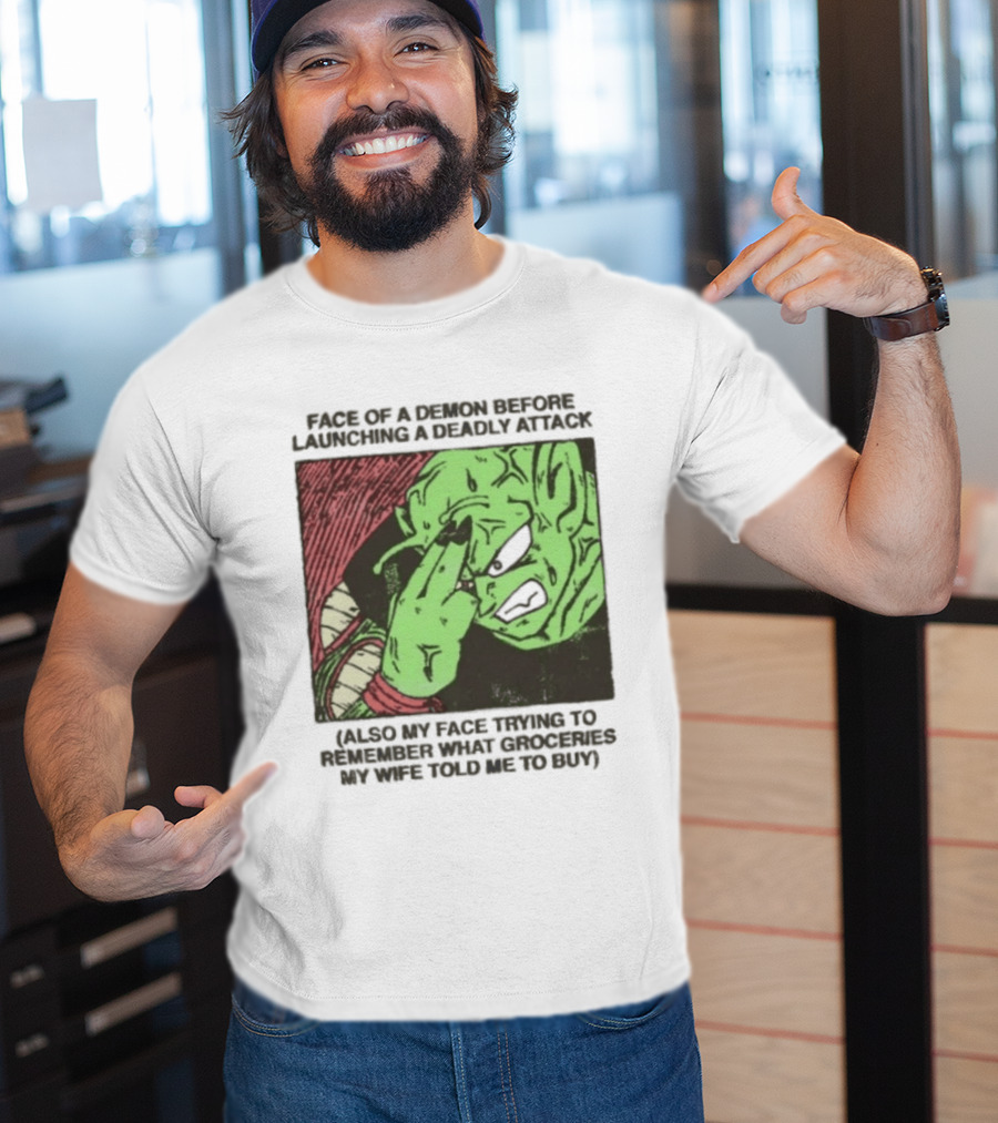 Piccolo Face Of A Demon Before Launching A Deadly Attack Meme Also My Face Trying To Understand Instructions My Wife Told Me To Buy T-Shirt