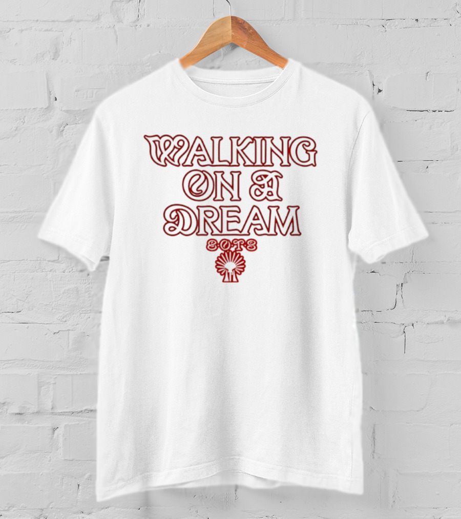 Walking On A Dream 80s Empire Of The Sun Nostalgia T-Shirt