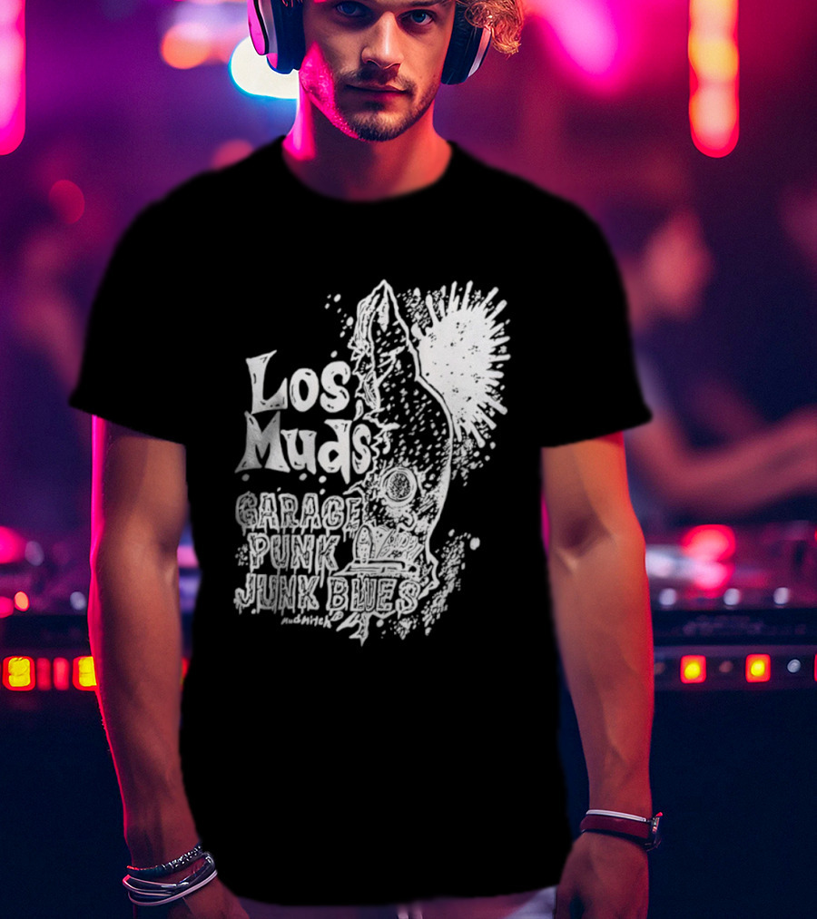 Los Muds Garage Punk Junk Blues Mudhitch Mohawk Sketch T-Shirt