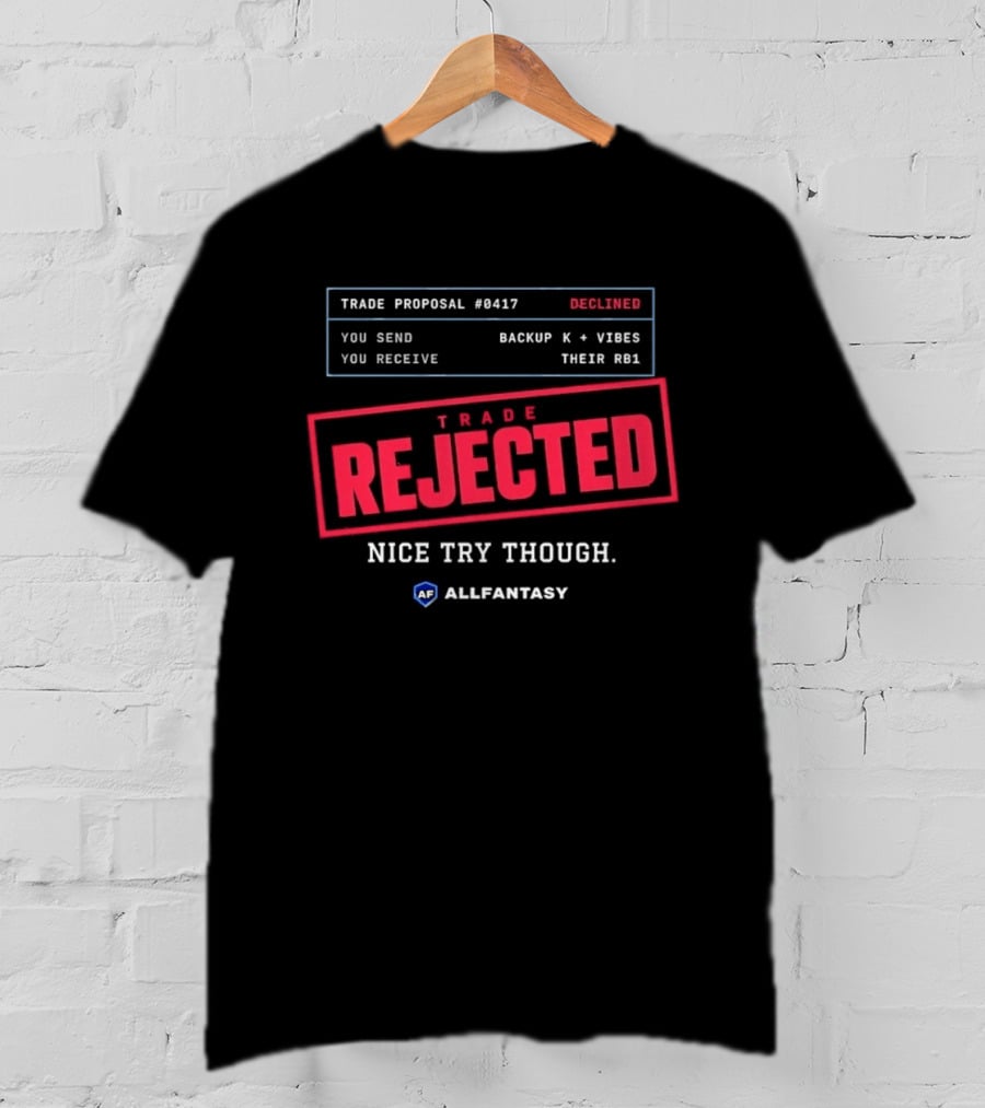 Trade Proposal 0417 Rejected Backup K Visor Fantasy Football T-Shirt