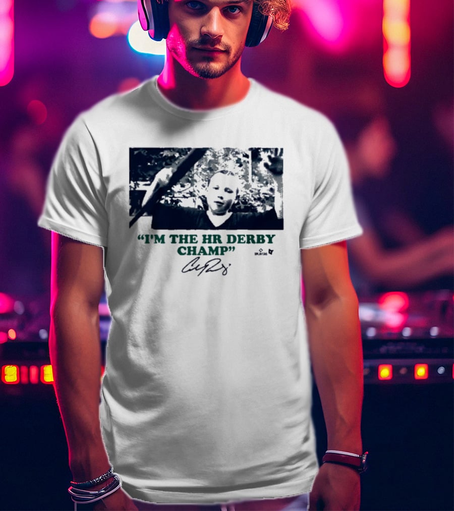 I'm The HR Derby Champ Cal Raleigh T-Shirt