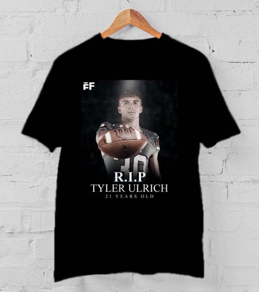 R.I.P Tyler Ulrich 21 Years Old Football T-Shirt