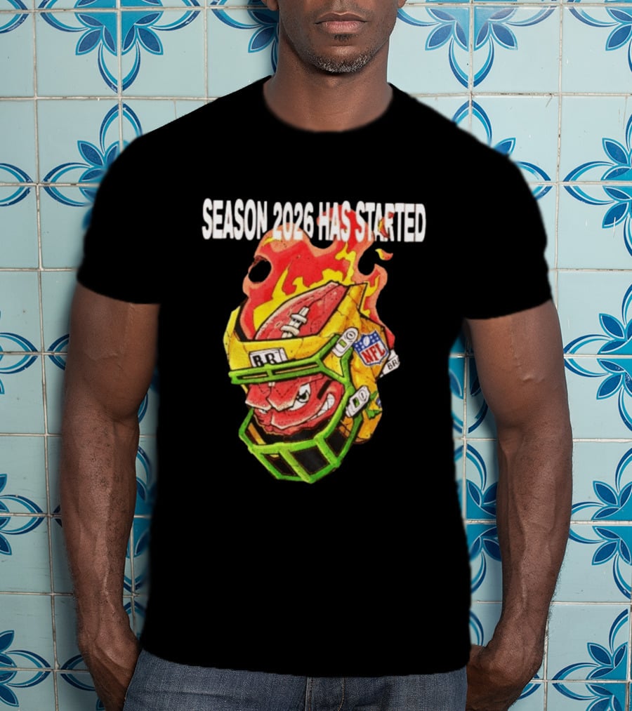 Season 2026 Has Started Football Sports Nfl Brb T-Shirt