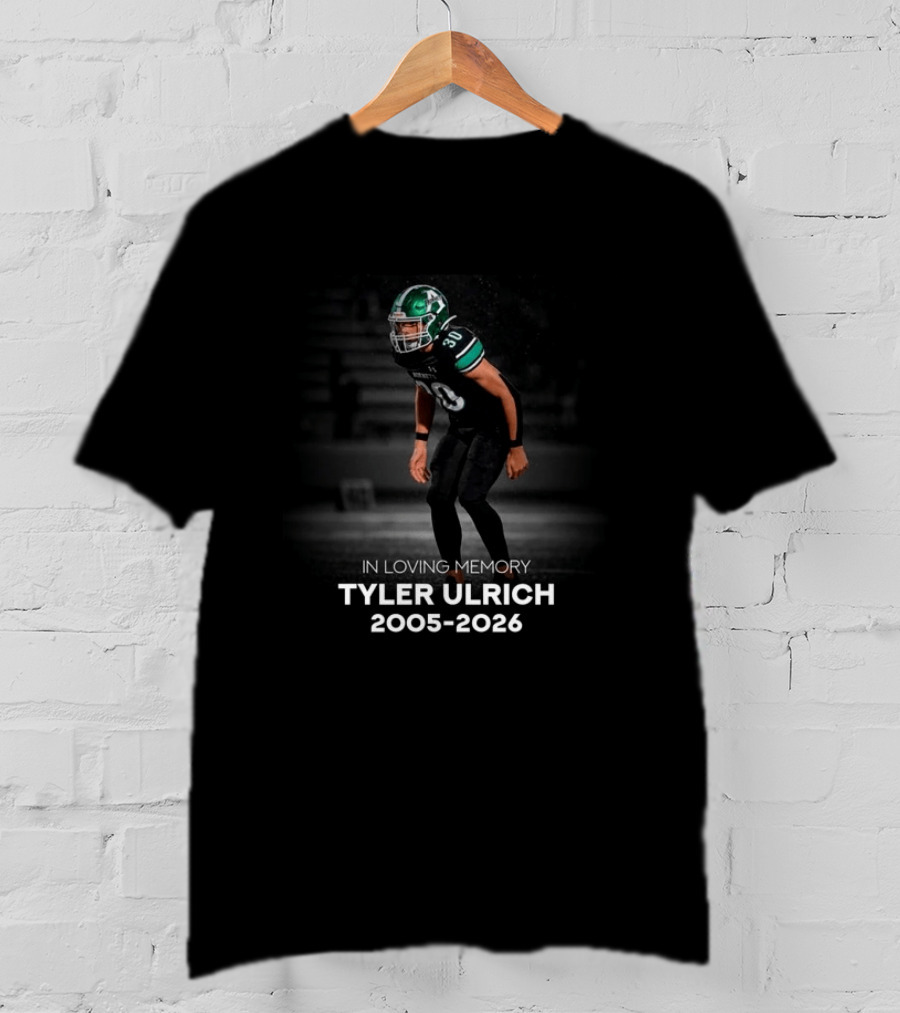 In Loving Memory Tyler Ulrich 2005 2026 Football T-Shirt