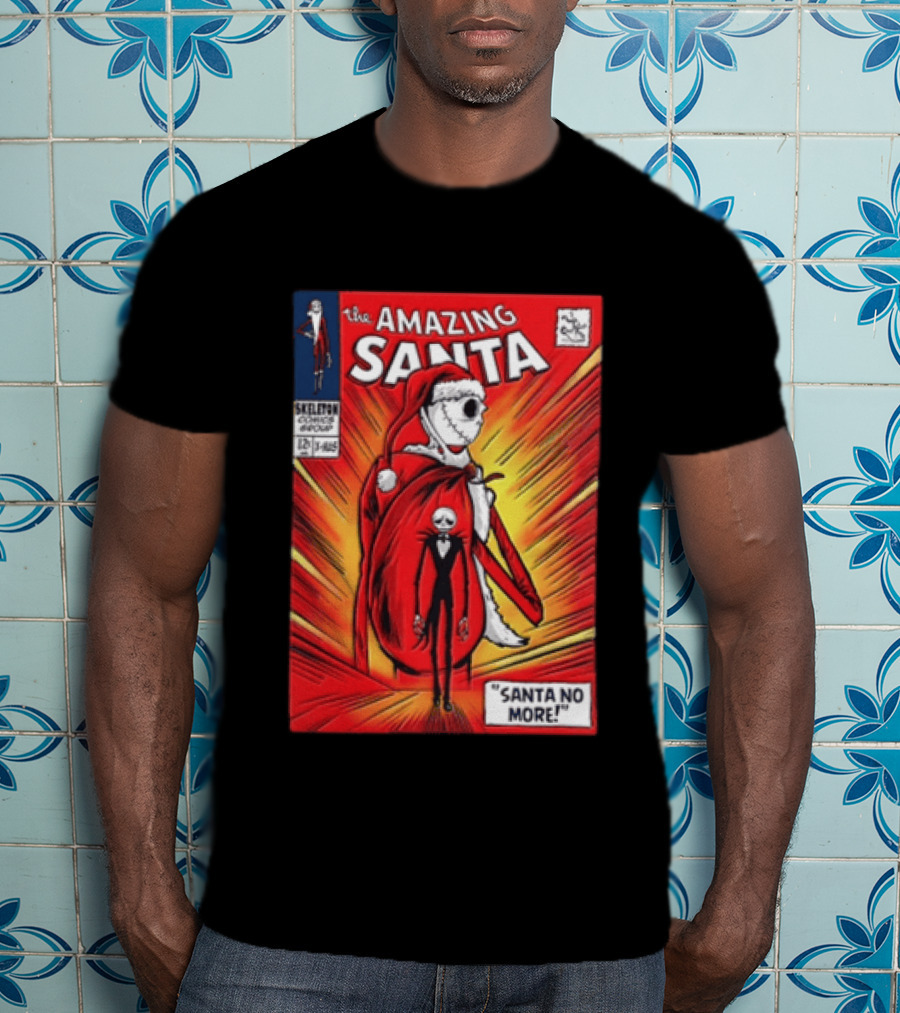 The Amazing Santa Jack Skellington Santa No More Nightmare Before Christmas T-Shirt