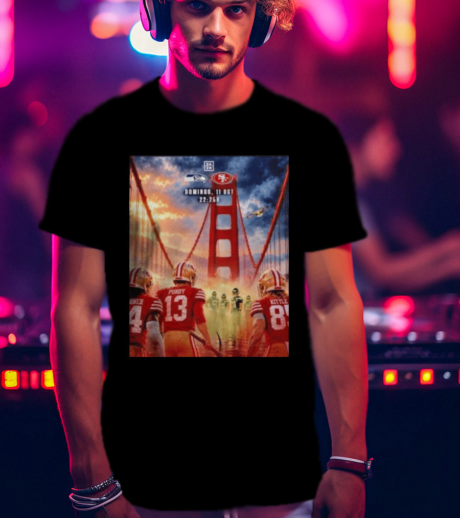 Seattle Seahawks Vs SF 49ers Purdy Kittle Battle Domingueo 11 Oct 22:26H Golden Gate Bridge Showdown T-Shirt