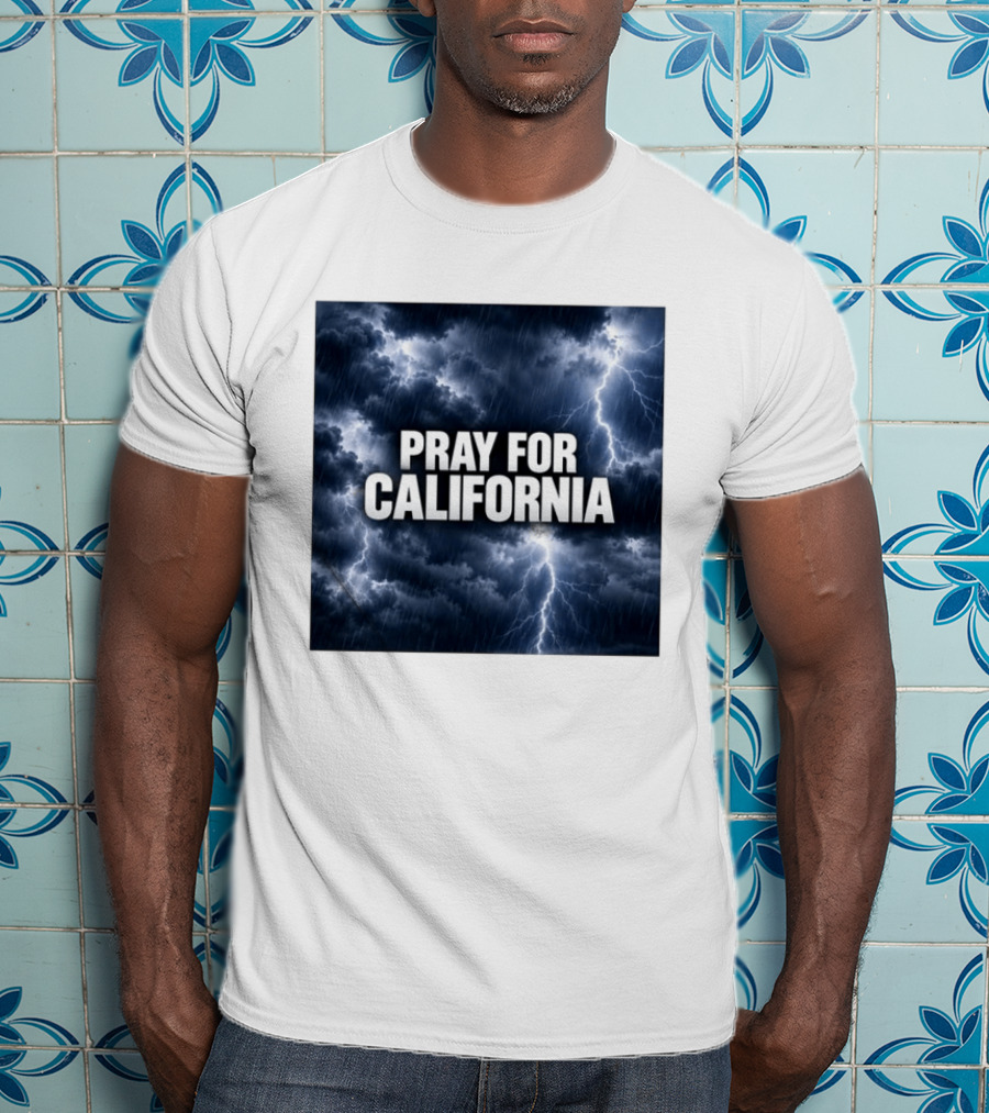 Pray For California Thunderstorm Clouds And Lightning T-Shirt