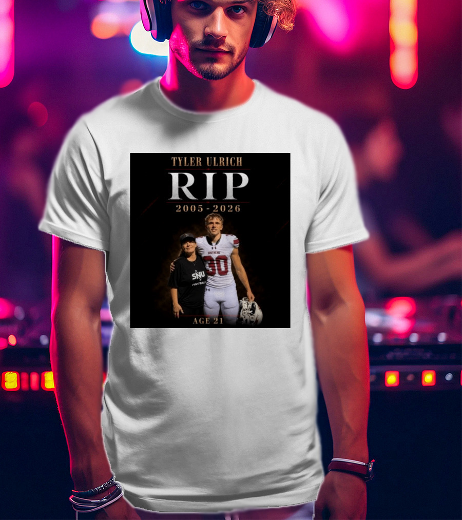 Tyler Ulrich RIP 2005 2026 Age 21 SNU Football T-Shirt