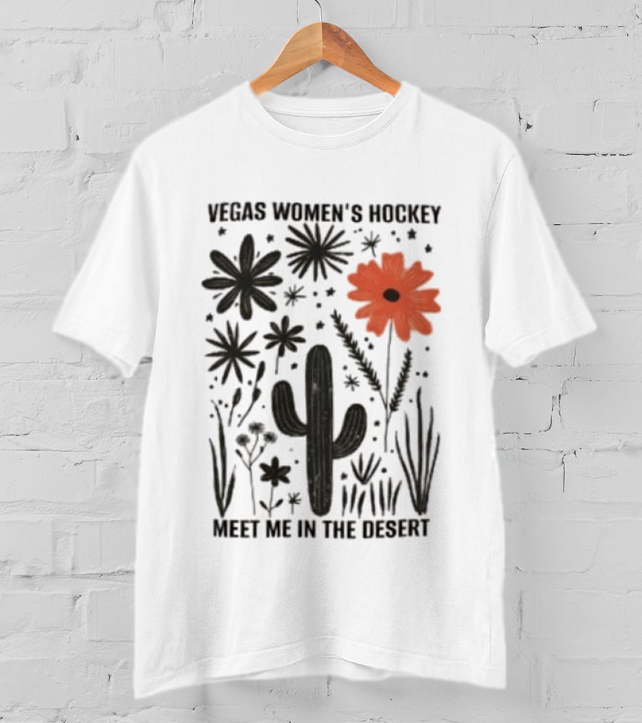 Vegas Women's Hockey Meet Me In The Desert Cactus And Blooms T-Shirt