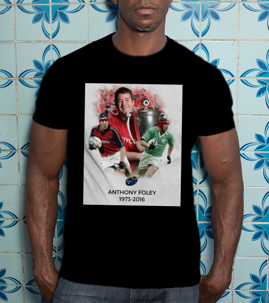 Anthony Foley Munster Rugby Legend 1973 2016 T-Shirt