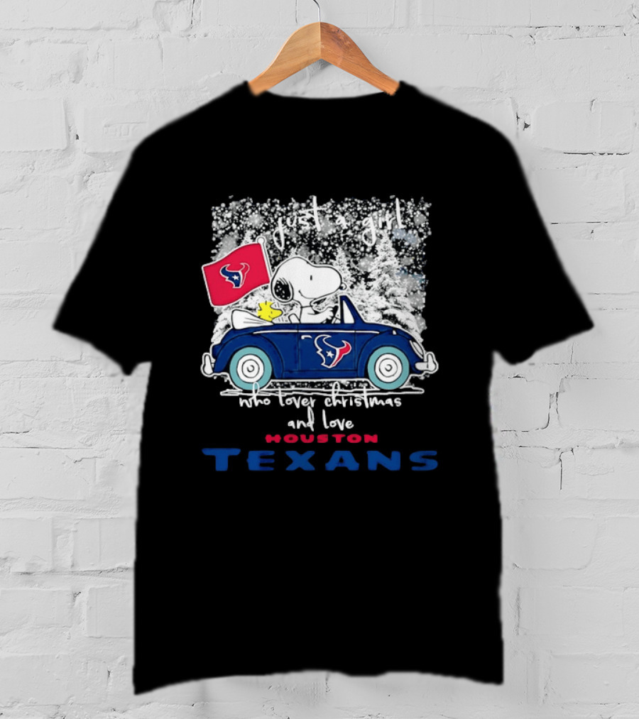 Snoopy Just A Girl Who Loves Christmas And The Houston Texans T-Shirt