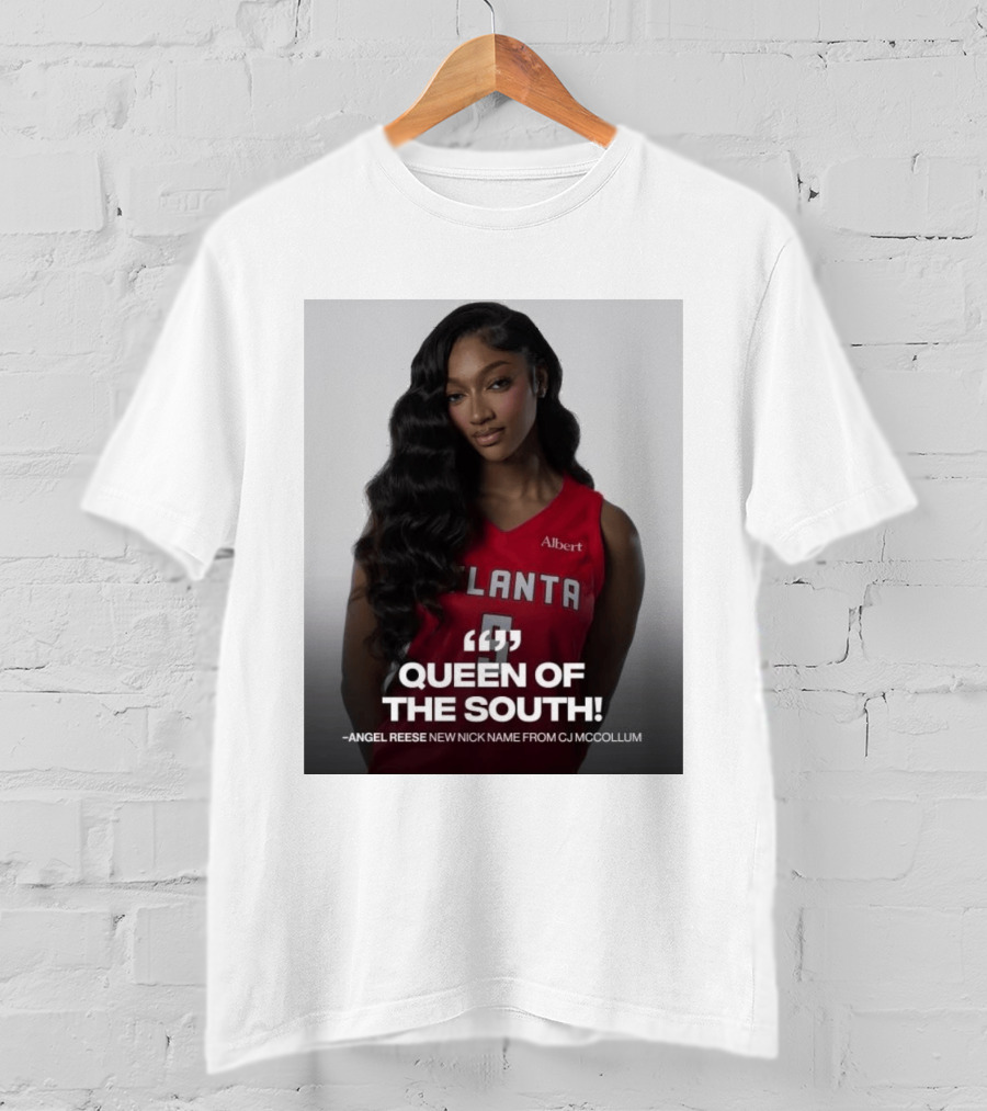 Queen Of The South Angel Reese Atlanta Albert New Nickname From CJ McCollum T-Shirt
