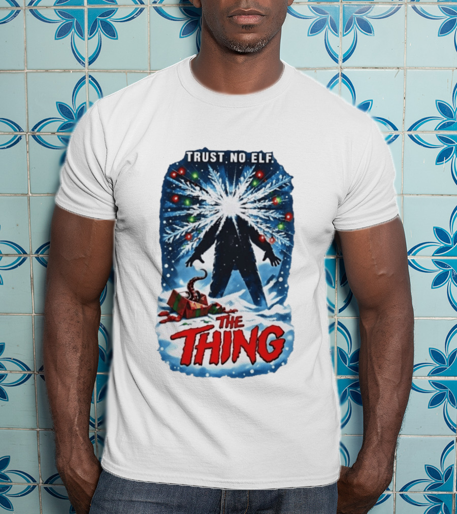 Trust No Elf The Thing Christmas Horror Scene T-Shirt