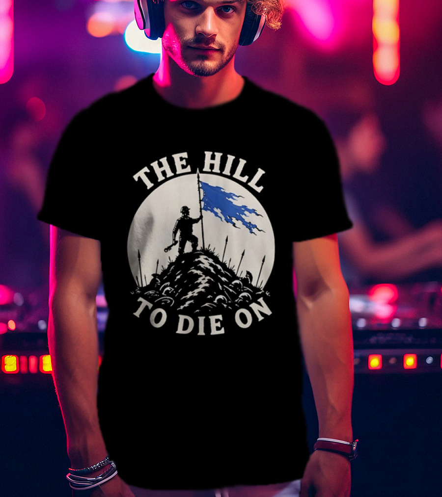 The Hill To Die On Flag Bearer T-Shirt