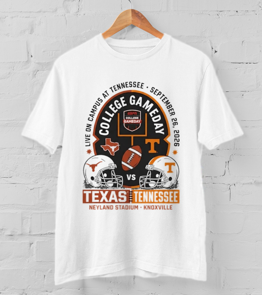 Live On Campus ESPN College GameDay Texas Longhorns Vs Tennessee Volunteers September 26 2026 Neyland Stadium T-Shirt