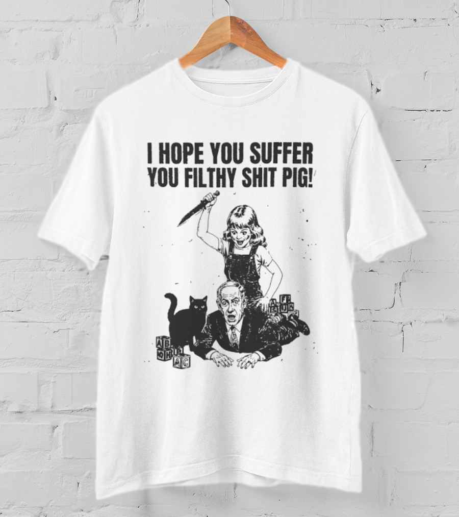 I Hope You Suffer You Filthy Shit Pig Knife Girl Cat Satirical Humor T-Shirt