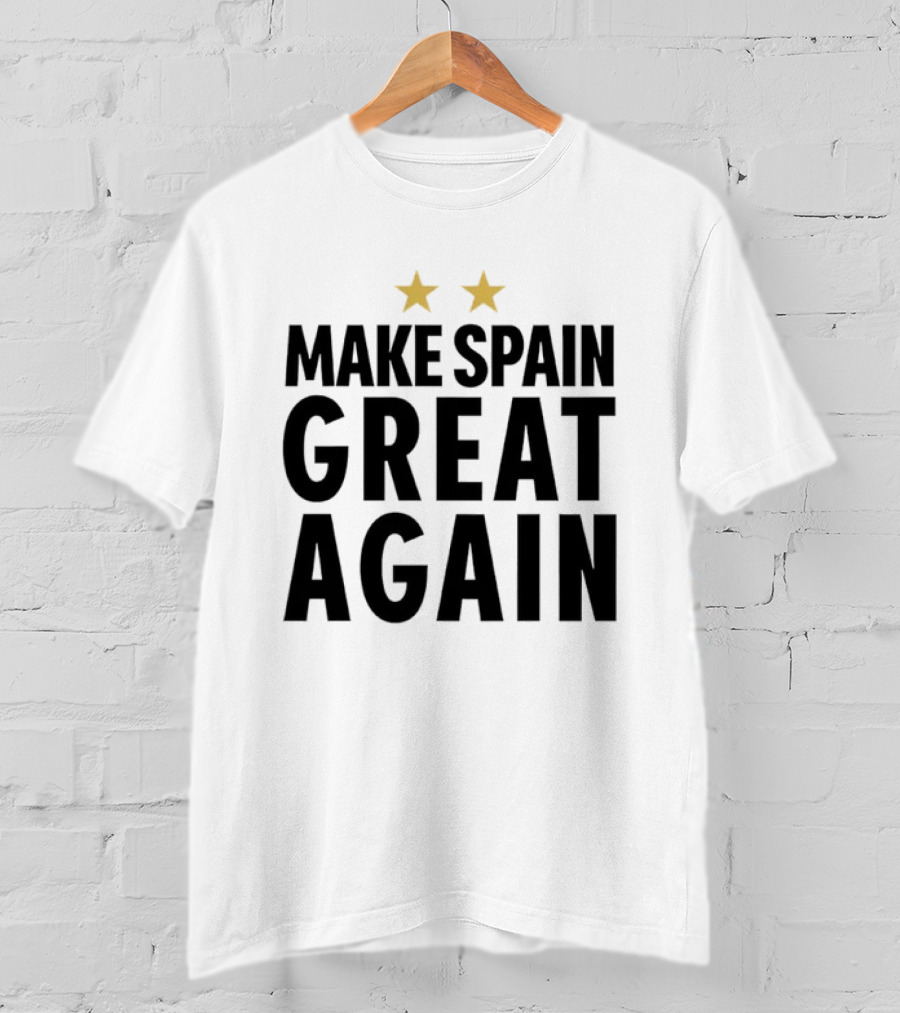 Make Spain Great Again Spanish Pride Patriotic Two Stars T-Shirt