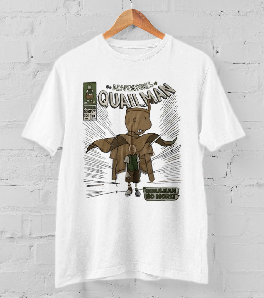 Adventures Of Quailman Quailman No More Comic Issue 12 Group 50 T-Shirt