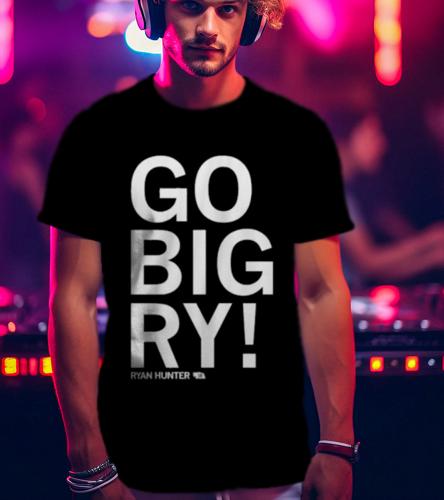GO BIG RY Ryan Hunter 18 Football T-Shirt