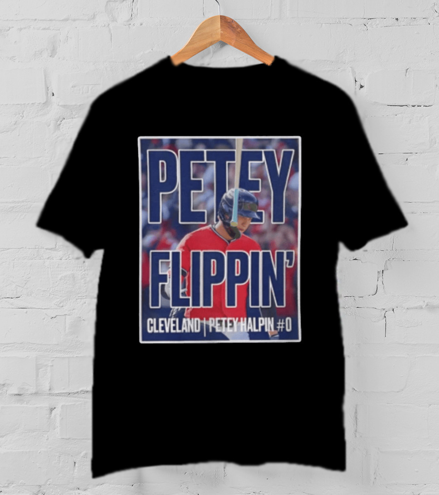 Petey Flippin' Cleveland Petey Halpin #0 T-Shirt