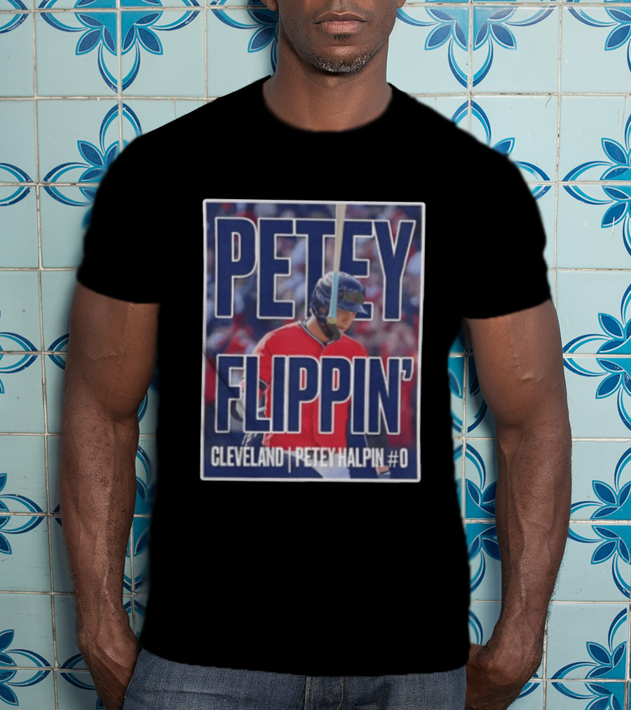 Petey Flippin' Cleveland Petey Halpin #0 T-Shirt