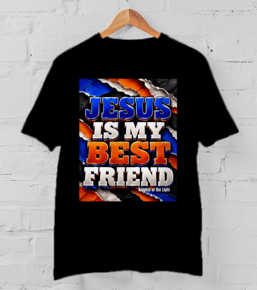 Jesus Is My Best Friend Knights Of The Light Bold Texturized T-Shirt