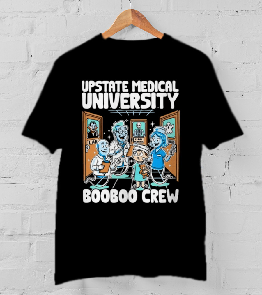 Upstate Medical University Booboo Crew Hospital Team Fun T-Shirt