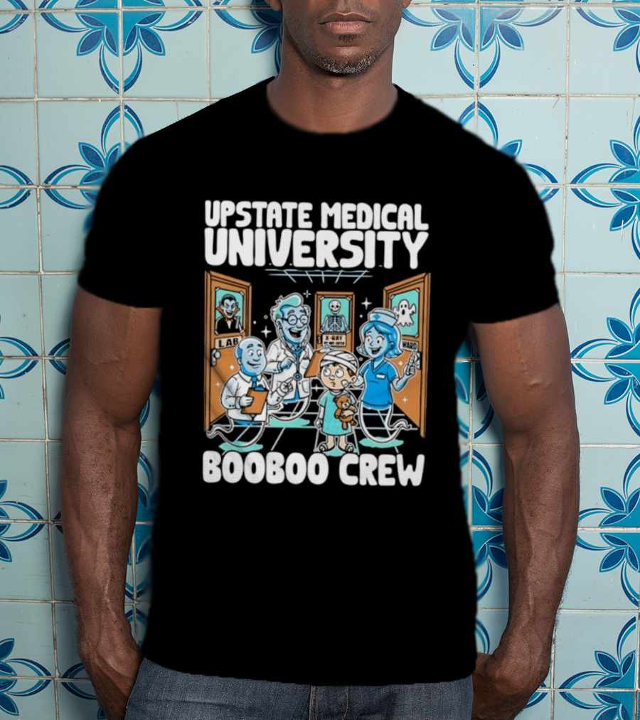 Upstate Medical University Booboo Crew Hospital Team Fun T-Shirt