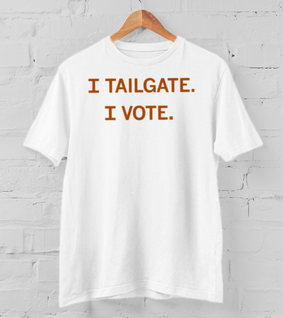 I Tailgate I Vote Tailgating Voting Election T-Shirt