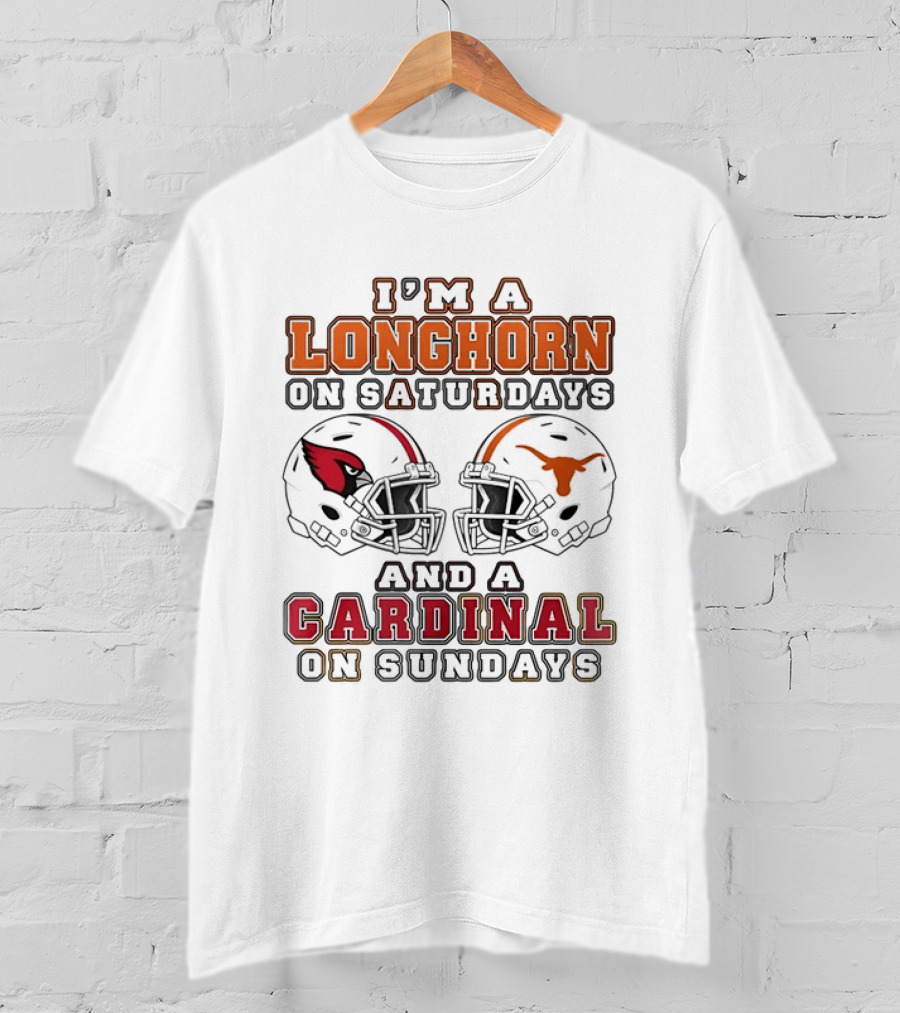 I'm A Longhorn On Saturdays And A Cardinal On Sundays Two Helmet 2026 T-Shirt