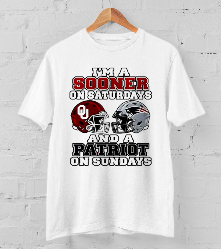 I'm A Sooner On Saturdays And A Patriot On Sundays OU New England 2026 T-Shirt
