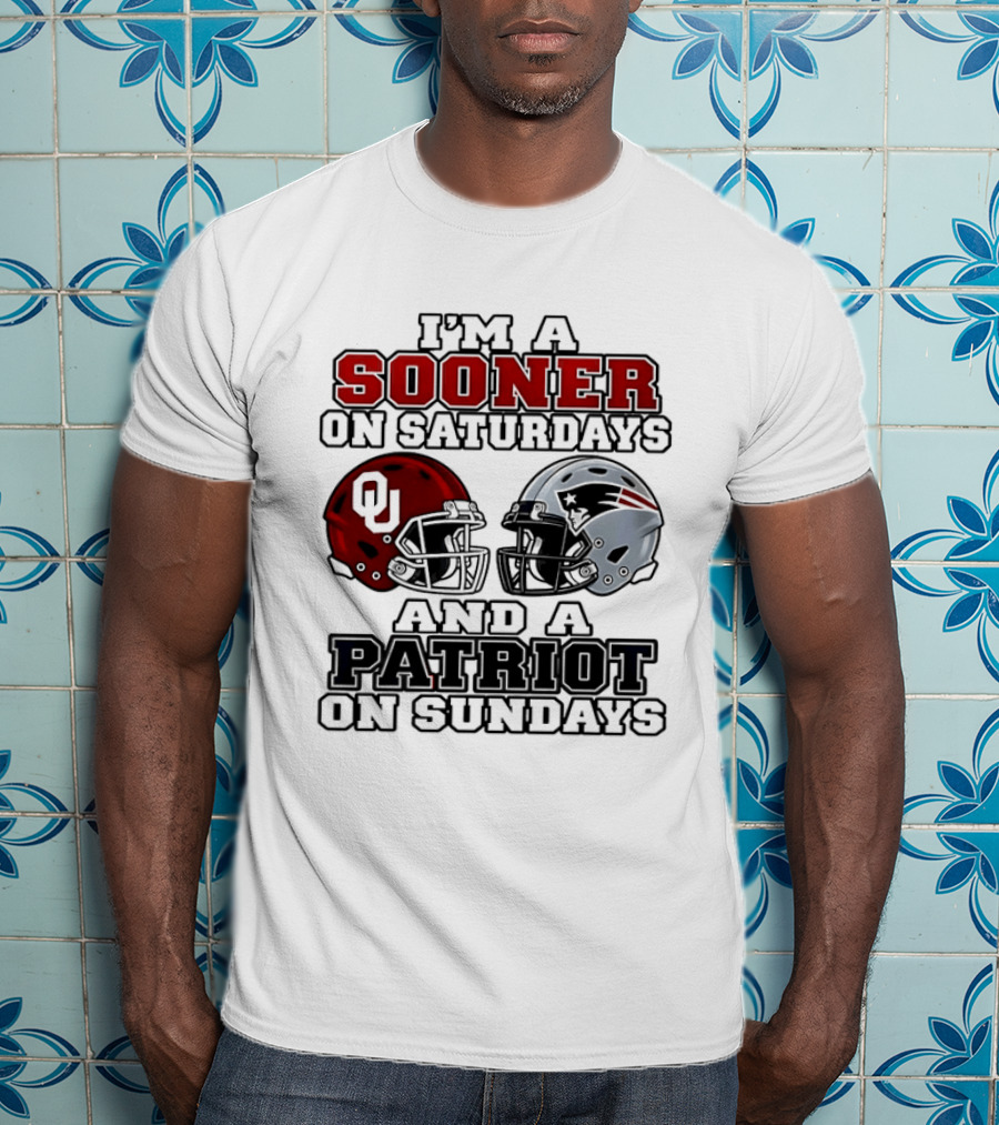 I'm A Sooner On Saturdays And A Patriot On Sundays OU New England 2026 T-Shirt
