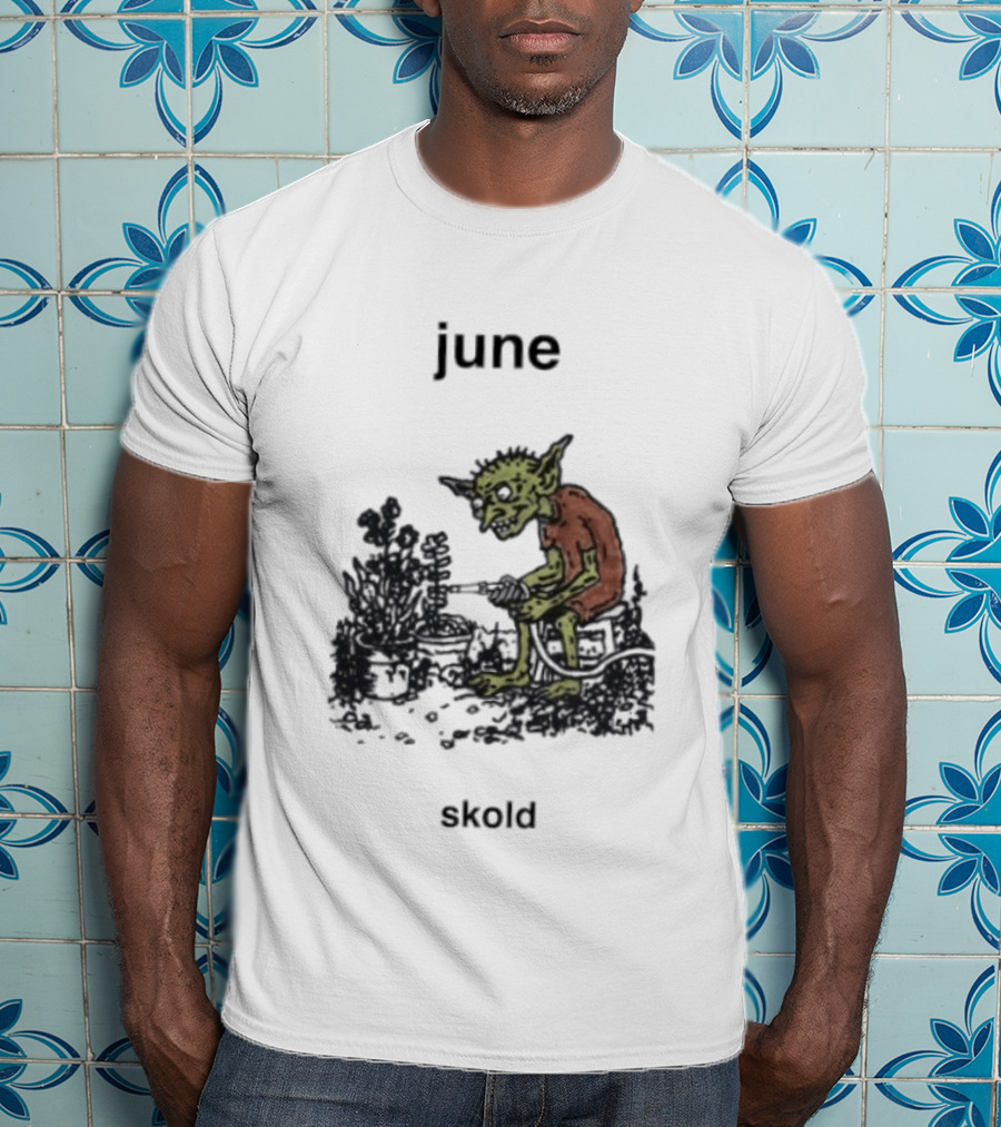June Skold Goblin Gardener Fantasy Gardening T-Shirt