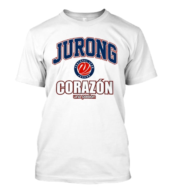Jurong Corazon Football Club Una Pasion T-Shirt