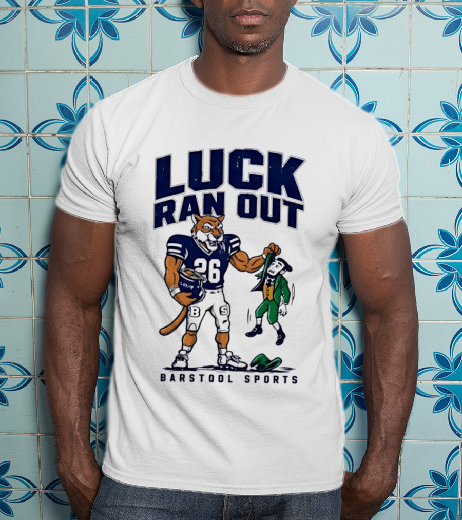 Luck Ran Out Barstool Sports Football Cat Vs Leprechaun T-Shirt