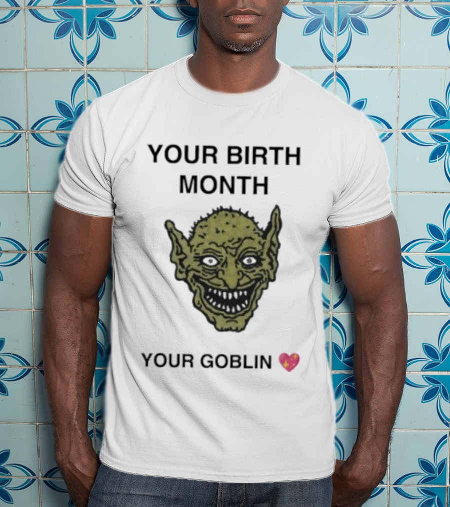 Your Birth Month Your Goblin Zodiac Emoji T-Shirt