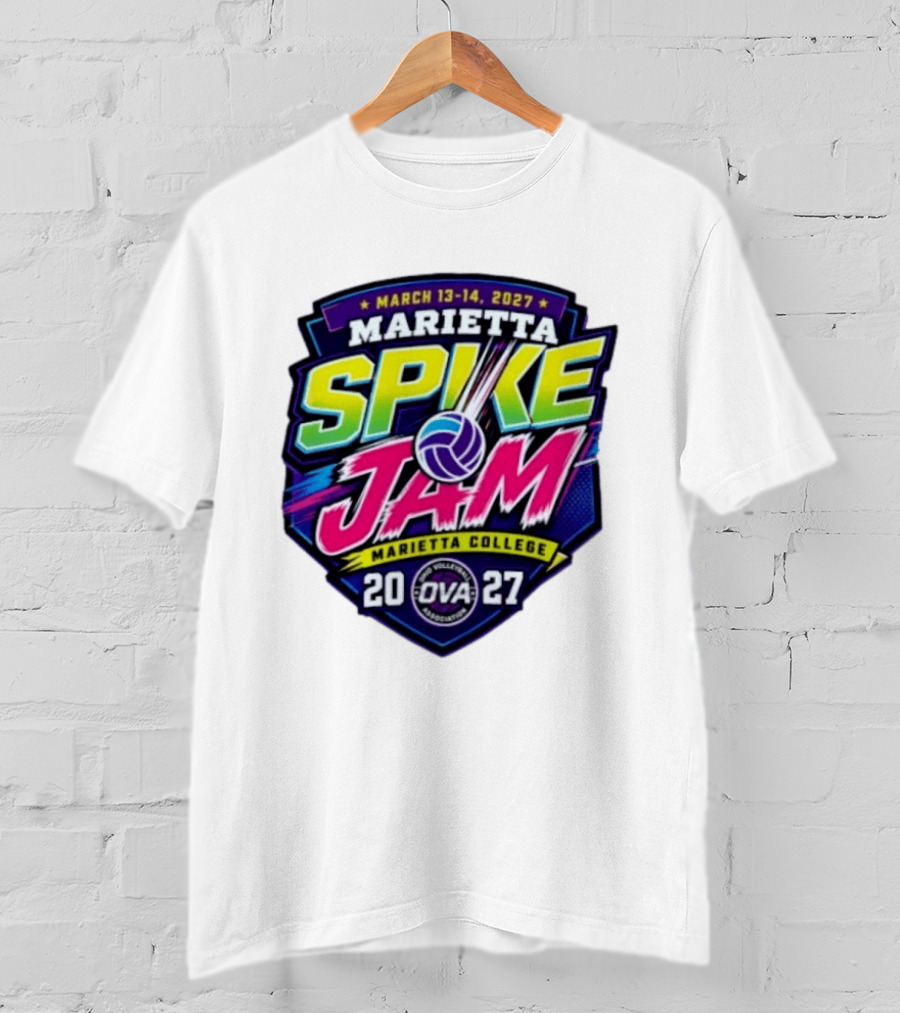 Marietta Spike Jam 2027 March 13 14 OVA Marietta College Volleyball Association T-Shirt