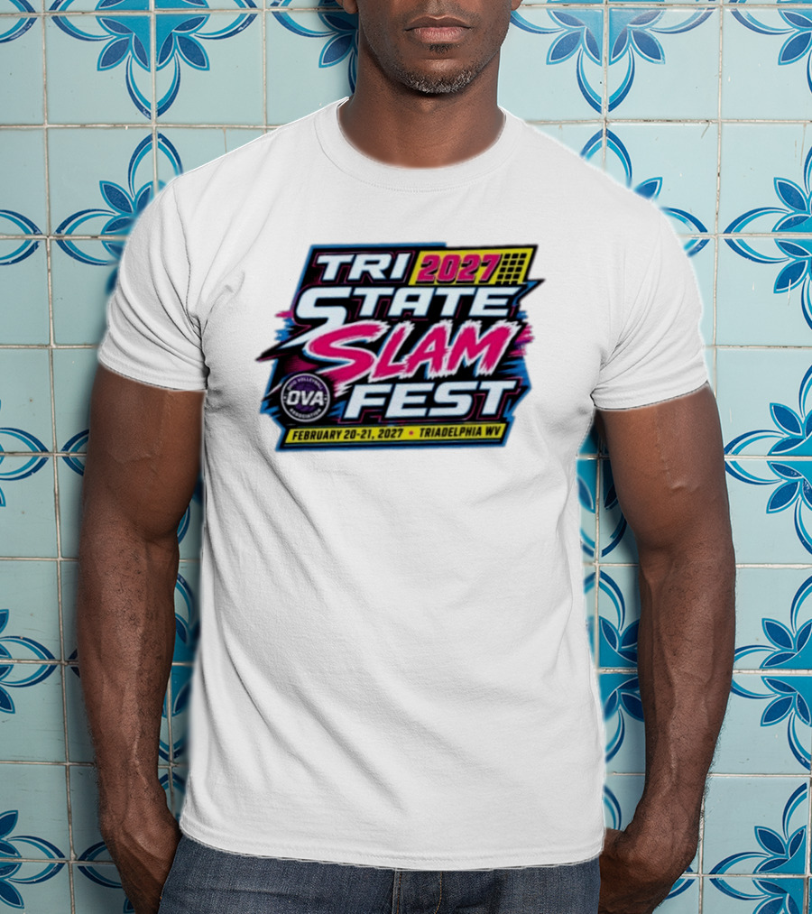 Tri State Slam Fest 2027 OVA Volleyball Association Triadelphia WV February 20 21 T-Shirt