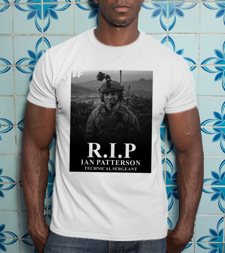 RIP Ian Patterson Technical Sergeant Tribute With Military T-Shirt