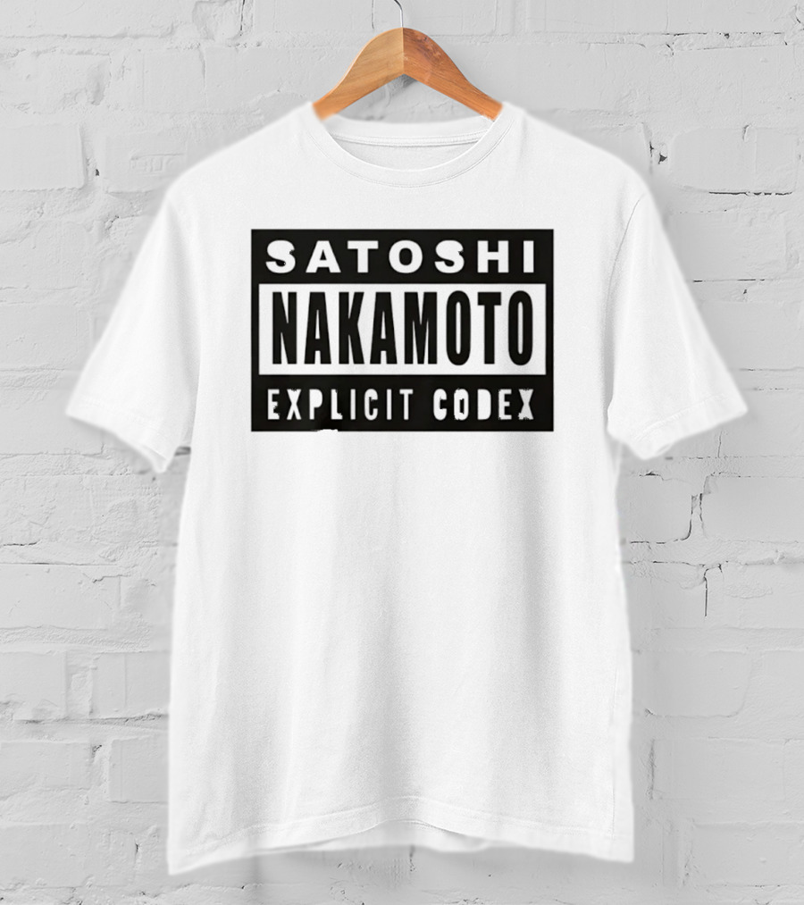 Satoshi Nakamoto Explicit Codex Bitcoin T-Shirt
