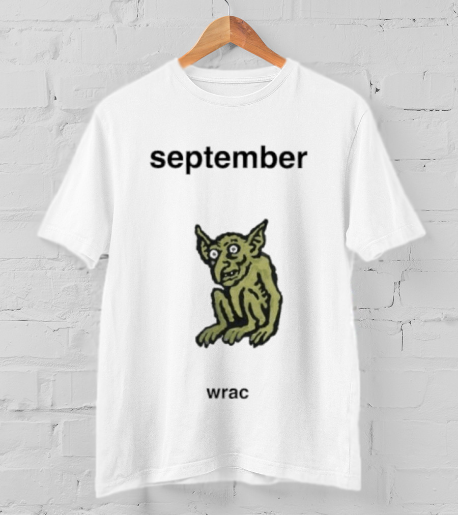 September Wrac Goblin Creature T-Shirt