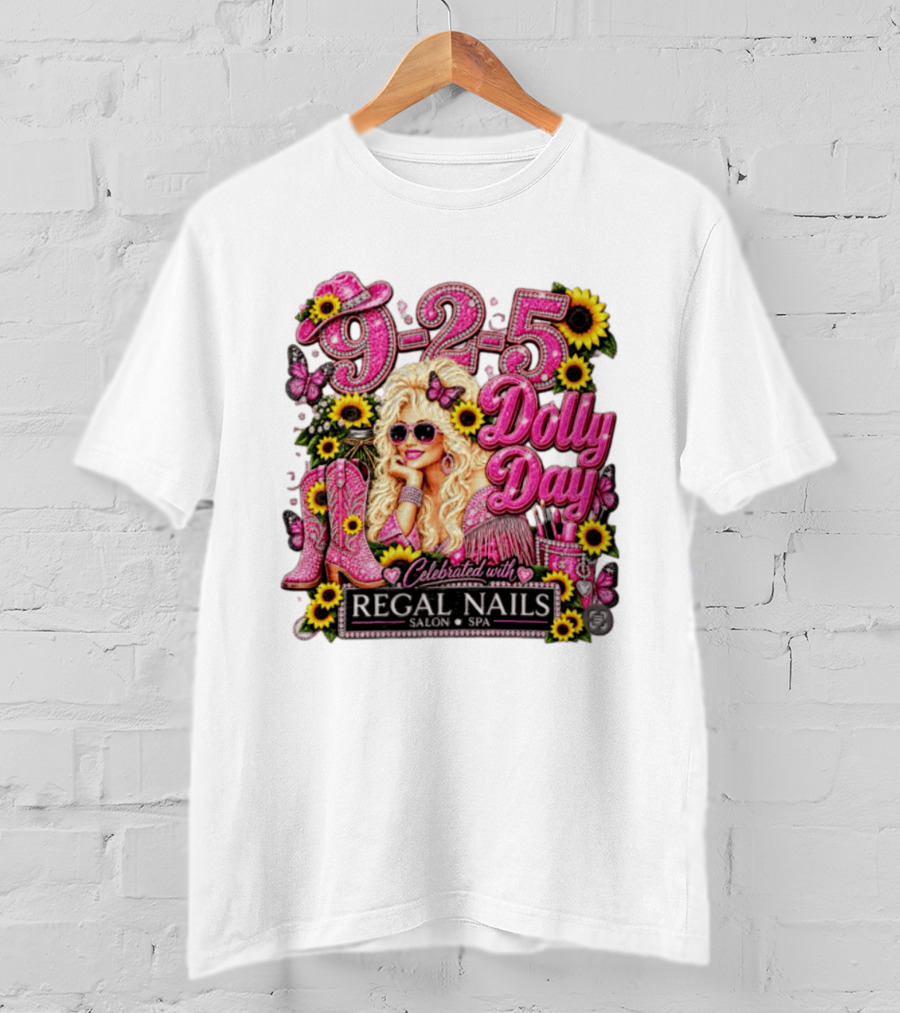 9 To 5 Dolly Day Celebrated With Regal Nails Salon Spa T-Shirt